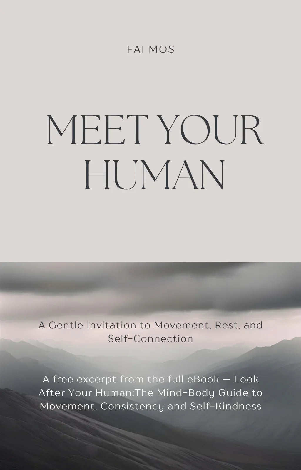 Meet Your Human: A Gentle Invitation to Movement, Rest, and Self-Connection - Words & Contemplations